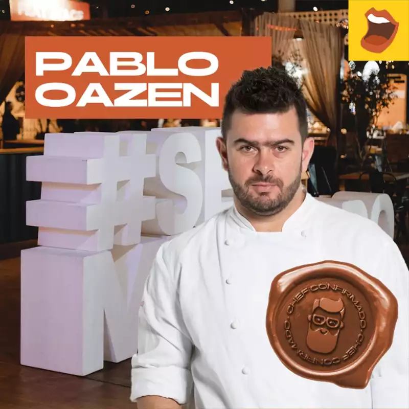 Seu Mercado 2025 - Chef Pablo Oazen